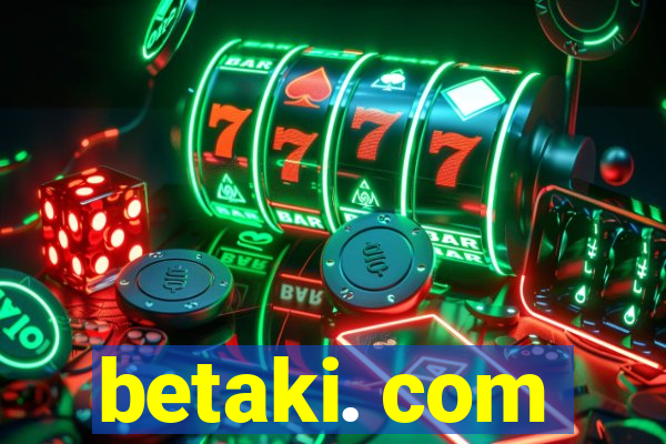 betaki. com